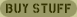 Buy Stuff