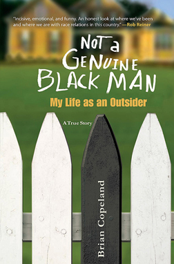 Brian Copeland: Not a Genuine Black Man