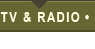 TV and Radio
